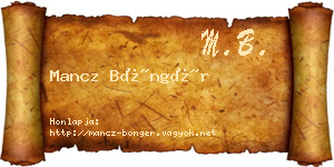 Mancz Böngér névjegykártya